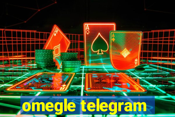 omegle telegram